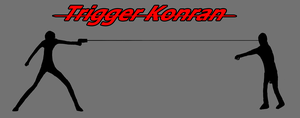 Trigger Konran Prototype