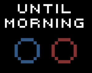 play Until Morning