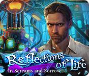 play Reflections Of Life: In Screams And Sorrow