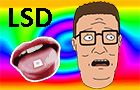 play Hank Hill'S Acid Trip (Beta)