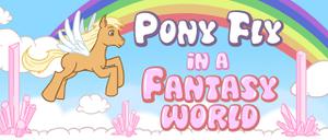 Pony Fly In A Fantasy World