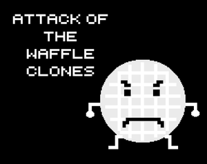 play Attack Of The Waffle Clones