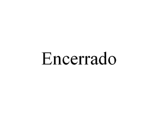play Encerrado.