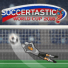 play Soccertastic