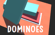 Dominoes