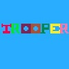 play Trooper