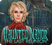play Haunted Manor: The Last Reunion