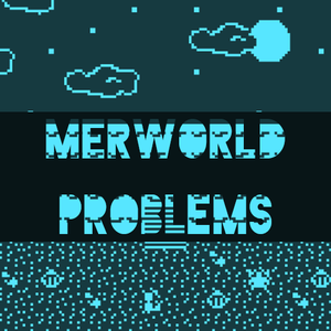 play Mer World Problems