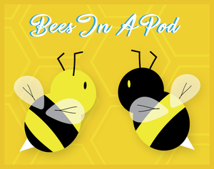 Bees In A Pod