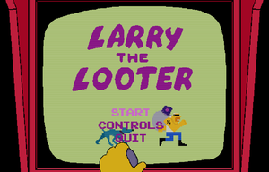 play Larry The Looter