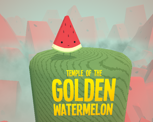 Temple Of The Golden Watermelon