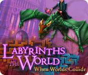 Labyrinths Of The World: When Worlds Collide