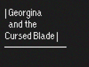 play Georgina And The Cursed Blade