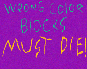 play Wrong Color Blocks Must Die!