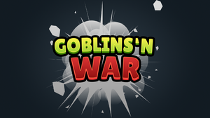 play Goblins ‘N War
