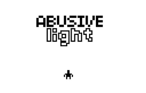 play Abusive Light