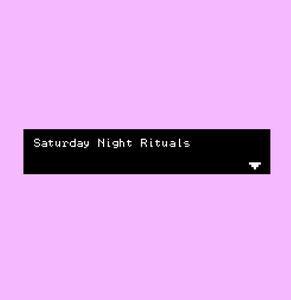 play Saturday Night Rituals