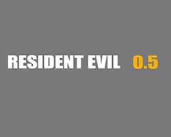 play Resident Evil 0.5