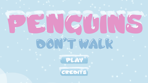 play Penguins Don'T Walk