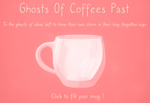 play Ghosts Of Coffees Past