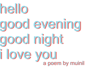 play Hello Good Evening Good Night I Love You