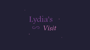 play Lydia'S Visit