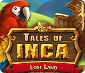 play Tales Of Inca: Lost Land
