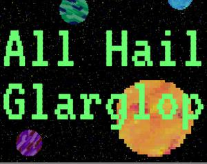 play All Hail Glarglop