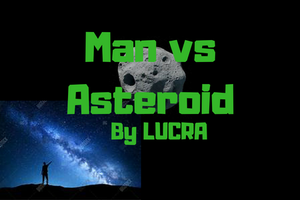 Man Vs Asteroid