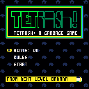 Tetrash: A Garbage Game