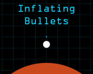 play Inflating Bullets