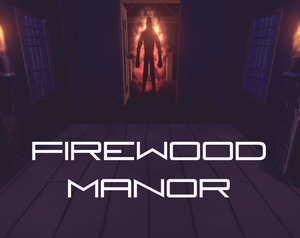 play Firewood Manor