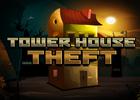 play Tower House Theft