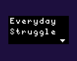 play Everyday Struggle