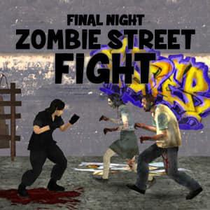 play Final Night Zombie Street Fight