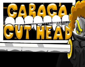 play Caraca Cut Head