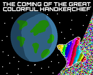 play The Coming Of The Great Colorful Handkerchief 2.0