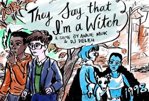 play They Say That I'M A Witch (W/ Dj Delish)