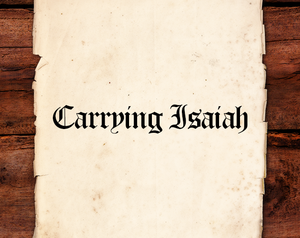 play Carrying Isaiah