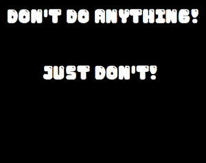 play Don'T Do Anything!