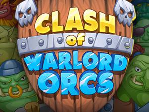 play Clash Of Warlord Orcs