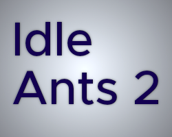 play Idle Ants 2