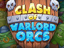 Clash Of Warlord Orcs