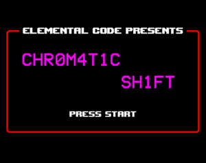 play Chr0M4T1C Sh1Ft