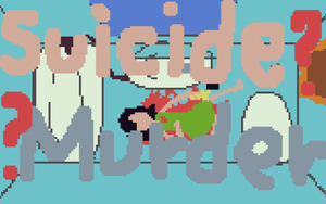 play Suicide? Murder?