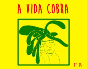 play A Vida Cobra