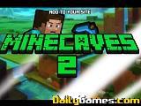 play Minecaves 2