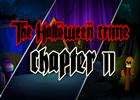 The Halloween Crime Chapter 2