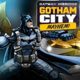 Batman Missions Gotham City Mayhem!