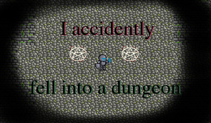 play I Accidently Fell Into A Dungeon